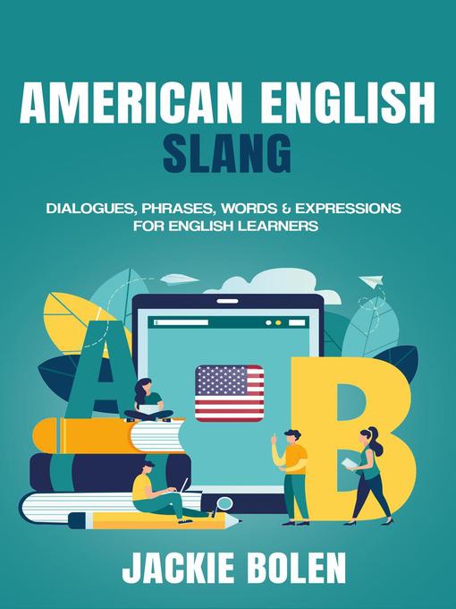 Title details for American English Slang by Jackie Bolen - Available